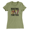 Rooting For You Women's T-Shirt Light Olive | Funny Shirt from Famous In Real Life
