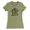 Hello My Name Is Inigo Montoya Women's T-Shirt Light Olive | Funny Shirt from Famous In Real Life