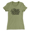 I Read Banned Books Women's T-Shirt Light Olive | Funny Shirt from Famous In Real Life