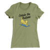 Exhale The Bullshit Women's T-Shirt Light Olive | Funny Shirt from Famous In Real Life