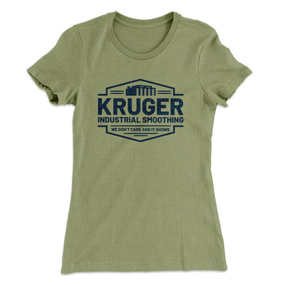 Kruger Industrial Smoothing Women's T-Shirt Light Olive | Funny Shirt from Famous In Real Life