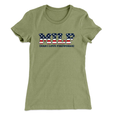 Milf - Man I Love Fireworks Women's T-Shirt Light Olive | Funny Shirt from Famous In Real Life