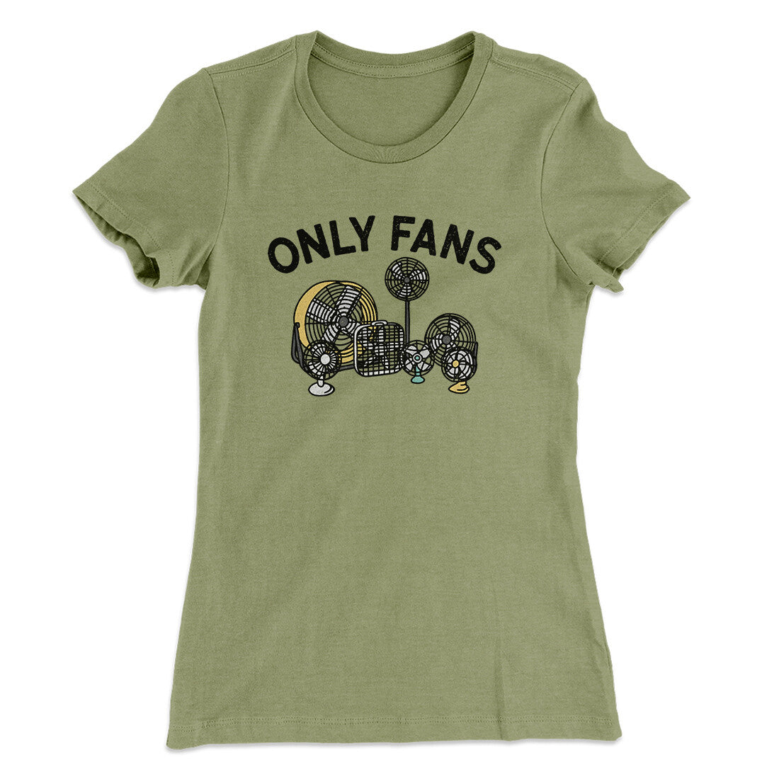 Only Fans Women's T-Shirt | Funny Shirt from Famous In Real Life