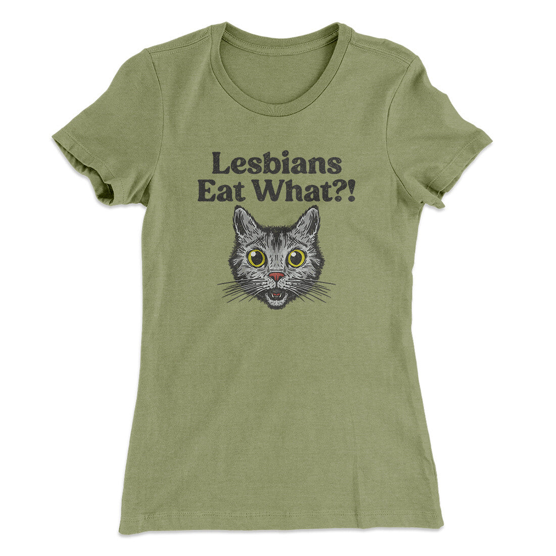 Lesbians Eat What? Women's T-Shirt Light Olive | Funny Shirt from Famous In Real Life