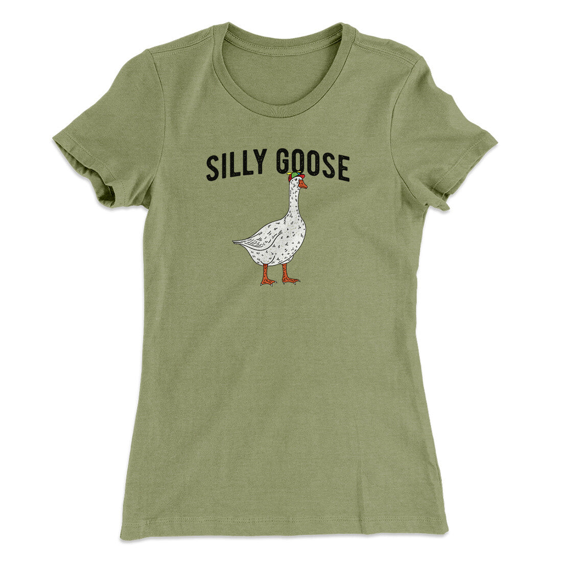 Silly Goose Women's T-Shirt | Funny Shirt from Famous In Real Life