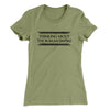 Thinking About The Roman Empire Women's T-Shirt Light Olive | Funny Shirt from Famous In Real Life