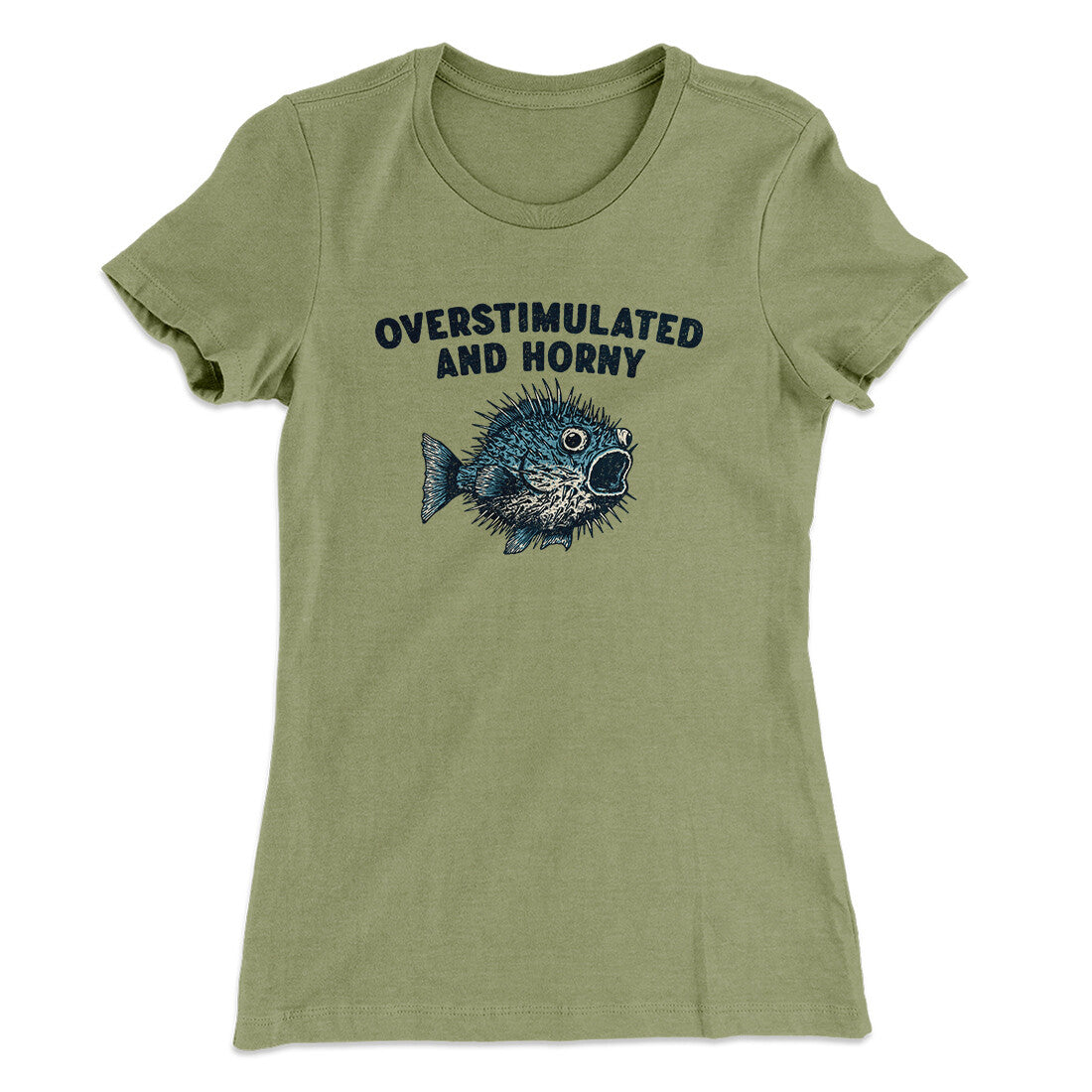 Overstimulated And Horny Women's T-Shirt Light Olive | Funny Shirt from Famous In Real Life