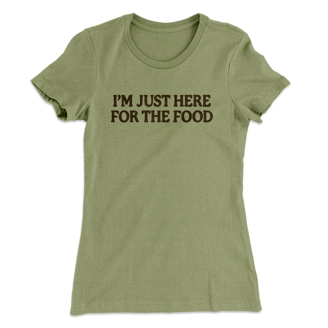 I’m Just Here For The Food Funny Thanksgiving Women's T-Shirt | Funny Shirt from Famous In Real Life