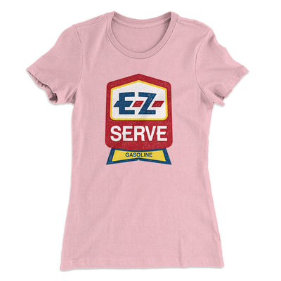 E-Z Serve Women's T-Shirt Light Pink | Funny Shirt from Famous In Real Life