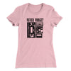 Never Forget Women's T-Shirt Light Pink | Funny Shirt from Famous In Real Life
