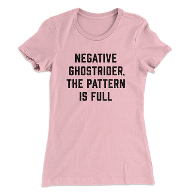 Negative Ghostrider The Pattern Is Full Women's T-Shirt Light Pink | Funny Shirt from Famous In Real Life
