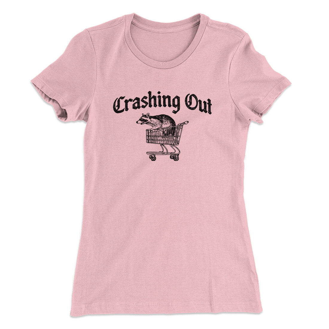 Crashing Out Women's T-Shirt Light Pink | Funny Shirt from Famous In Real Life