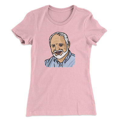 Hide The Pain Harold Funny Women's T-Shirt Light Pink | Funny Shirt from Famous In Real Life