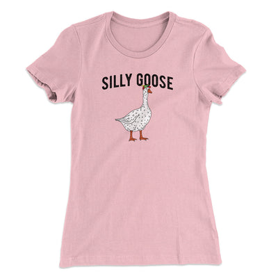 Silly Goose Women's T-Shirt Light Pink | Funny Shirt from Famous In Real Life