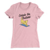 Exhale The Bullshit Women's T-Shirt Light Pink | Funny Shirt from Famous In Real Life