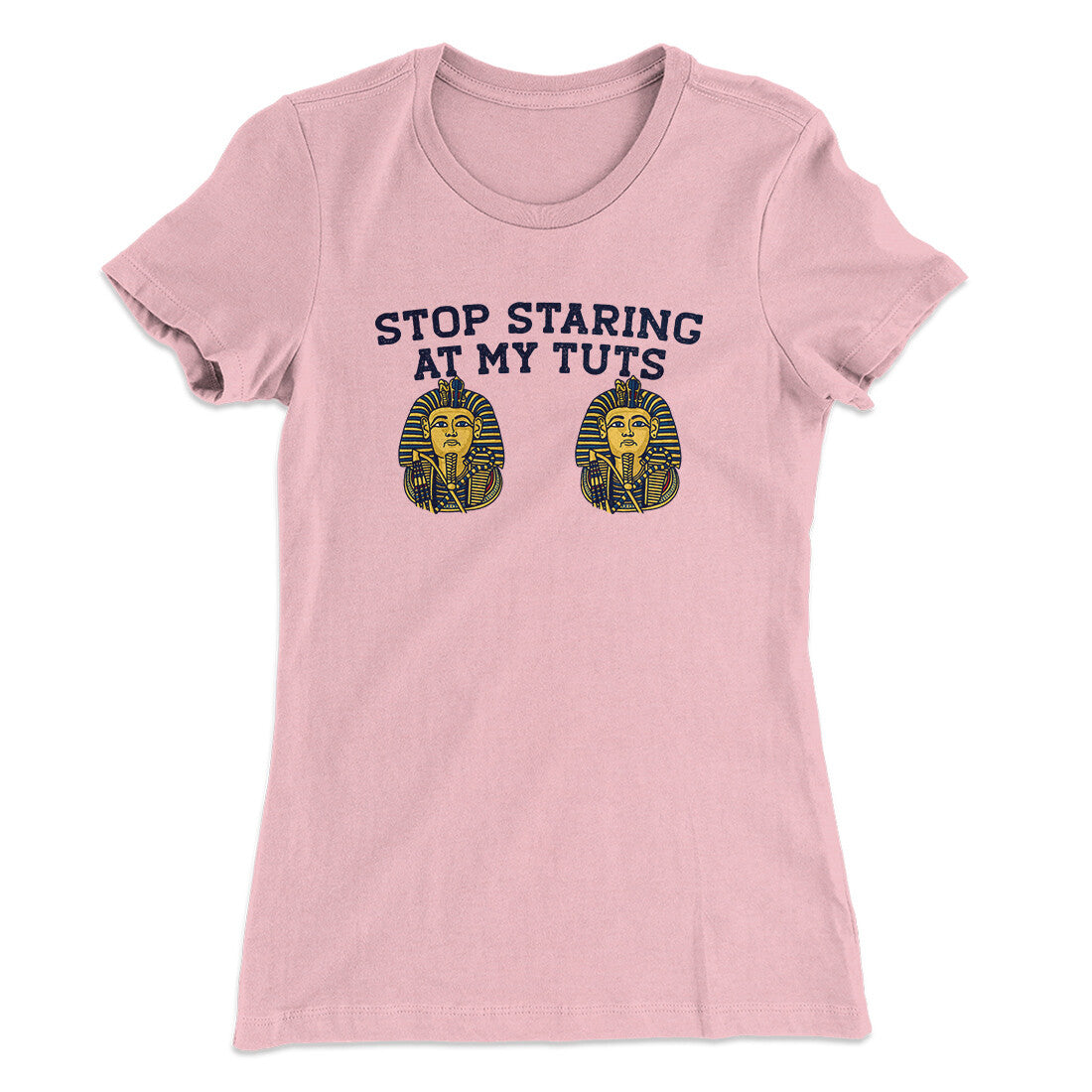 Stop Staring At My Tuts Women's T-Shirt Light Pink | Funny Shirt from Famous In Real Life