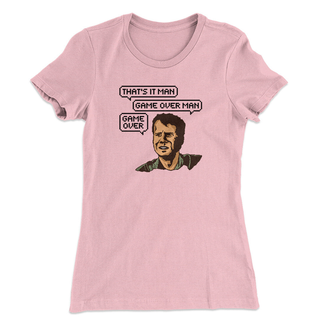 Thats It Man Game Over Man Women's T-Shirt | Funny Shirt from Famous In Real Life