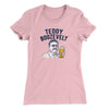 Teddy Boozevelt Women's T-Shirt Light Pink | Funny Shirt from Famous In Real Life