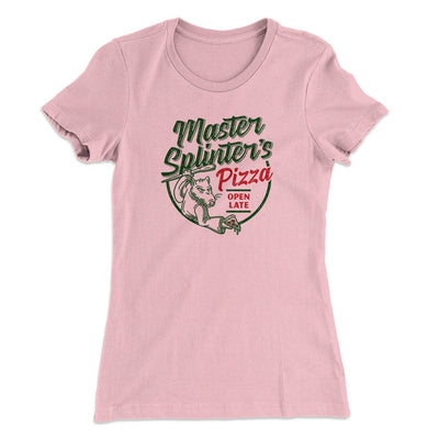 Master Splinters Pizza Women's T-Shirt Light Pink | Funny Shirt from Famous In Real Life