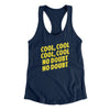 Cool Cool No Doubt No Doubt Women's Racerback Tank Midnight Navy | Funny Shirt from Famous In Real Life