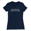 So Far This Is The Oldest I’ve Ever Been Women's T-Shirt Midnight Navy | Funny Shirt from Famous In Real Life