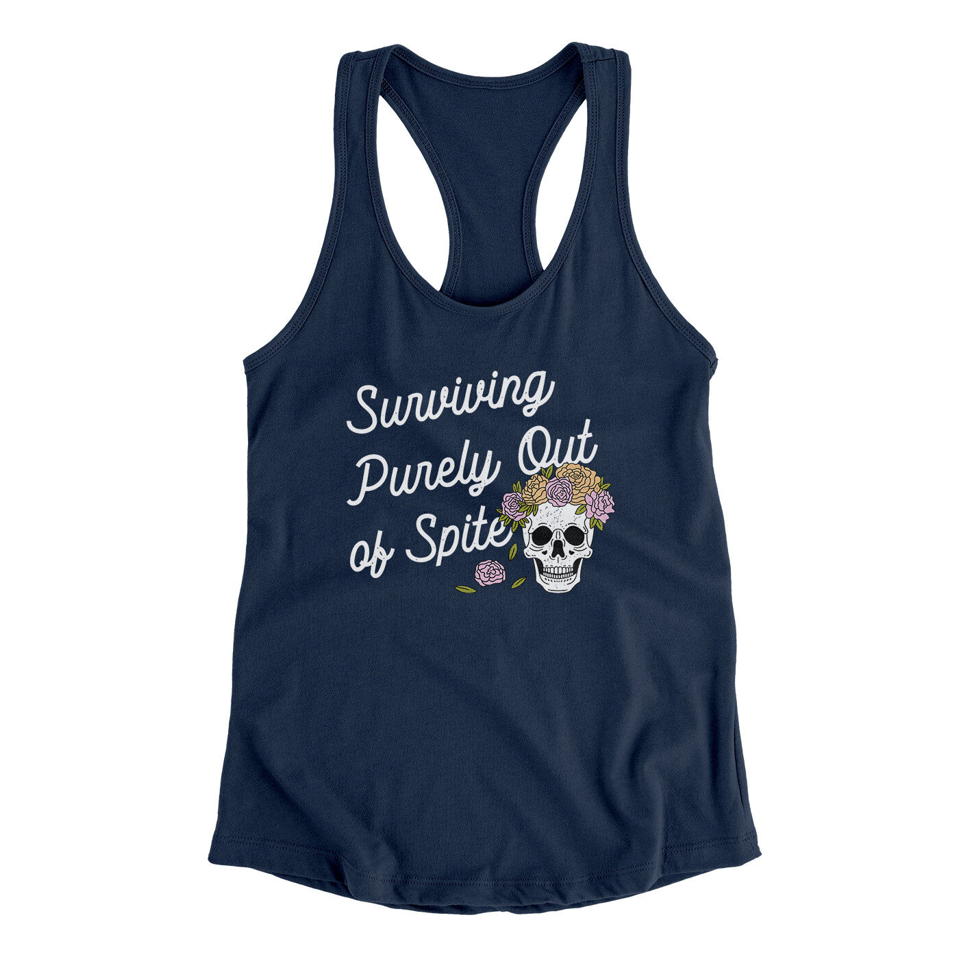 Surviving Purely On Spite Women's Racerback Tank | Funny Shirt from Famous In Real Life