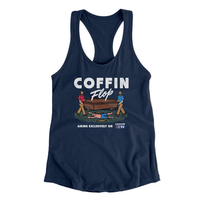 Coffin Flop Women's Racerback Tank Midnight Navy | Funny Shirt from Famous In Real Life