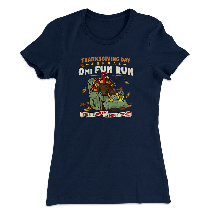 Thanksgiving Day Annual 0Mi Fun Run Funny Thanksgiving Women's T-Shirt | Funny Shirt from Famous In Real Life
