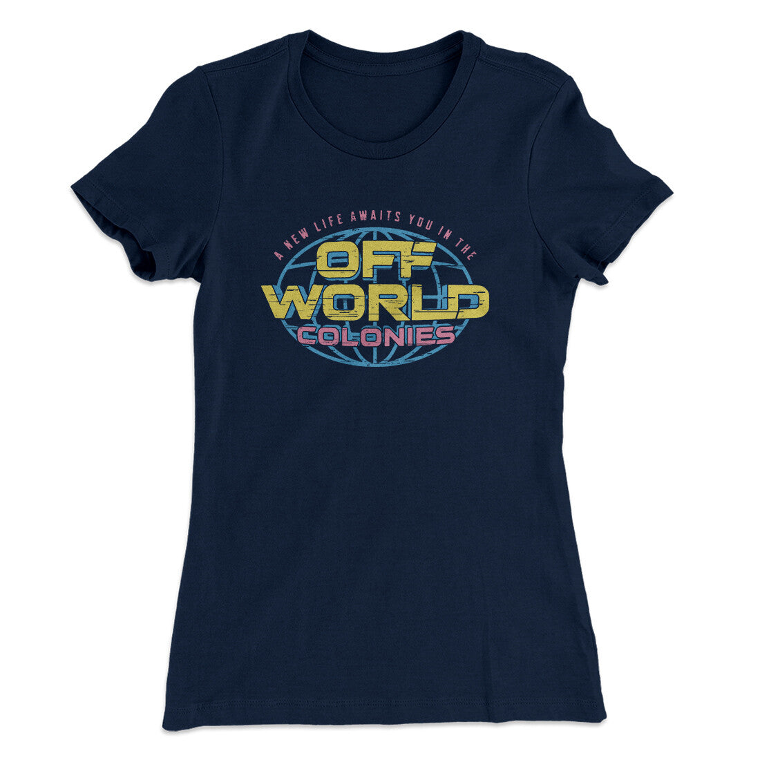 Off World Colonies Women's T-Shirt Midnight Navy | Funny Shirt from Famous In Real Life