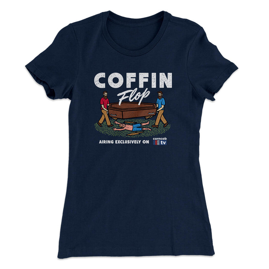 Coffin Flop Women's T-Shirt Midnight Navy | Funny Shirt from Famous In Real Life