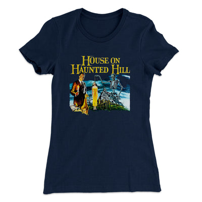 House On Haunted Hill Women's T-Shirt Midnight Navy | Funny Shirt from Famous In Real Life