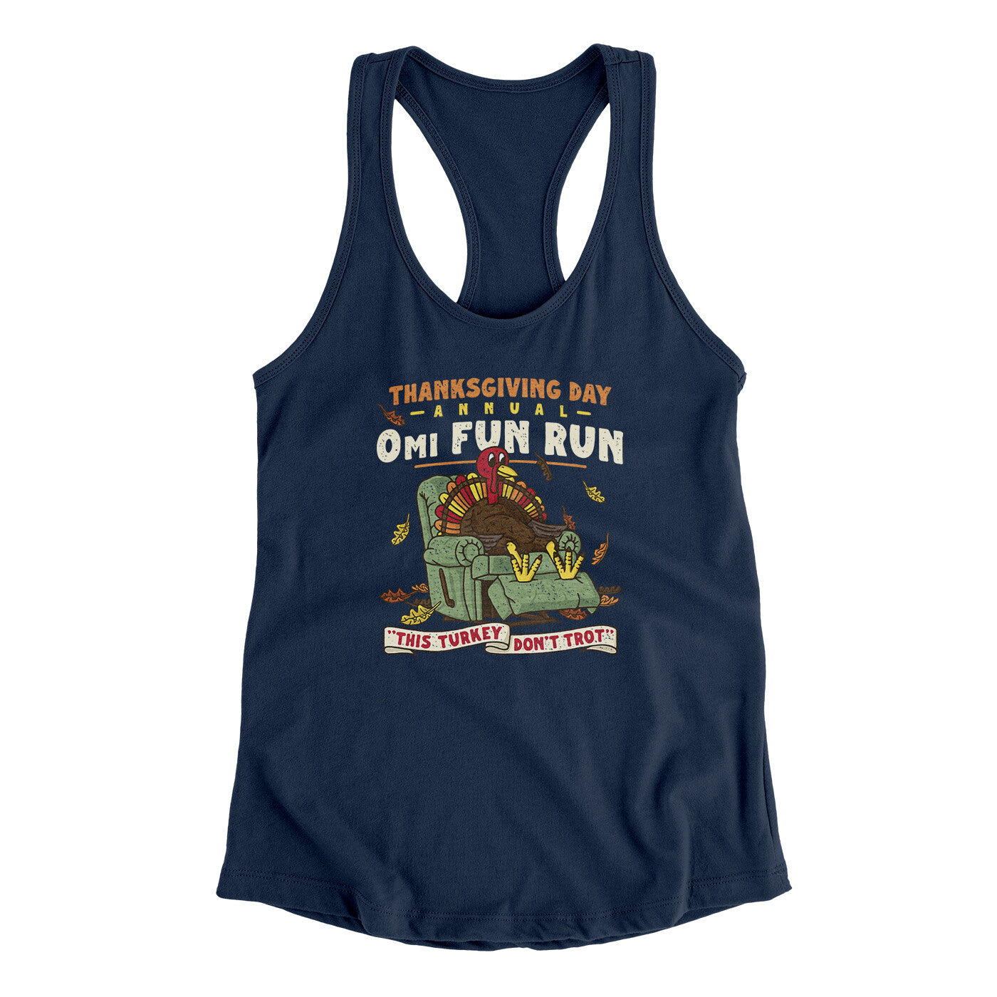 Thanksgiving Day Annual 0Mi Fun Run Funny Thanksgiving Women's Racerback Tank | Funny Shirt from Famous In Real Life