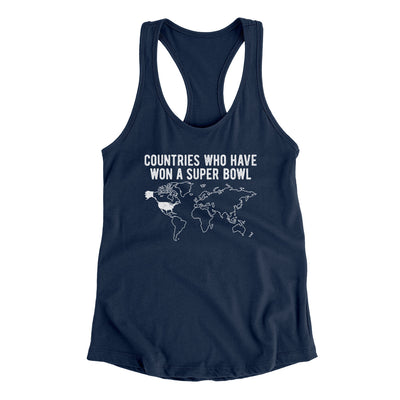 Countries Who Have Won A Super Bowl Women's Racerback Tank Midnight Navy | Funny Shirt from Famous In Real Life