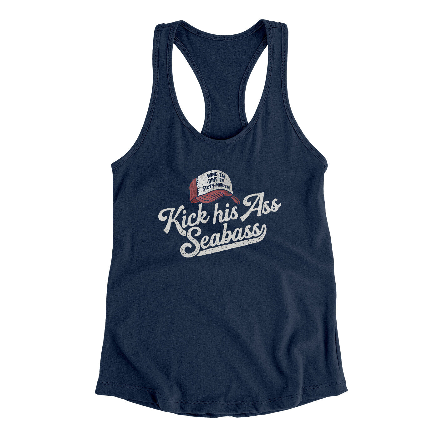 Kick His Ass Seabass Women's Racerback Tank Midnight Navy | Funny Shirt from Famous In Real Life