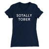 Sotally Tober Women's T-Shirt Midnight Navy | Funny Shirt from Famous In Real Life