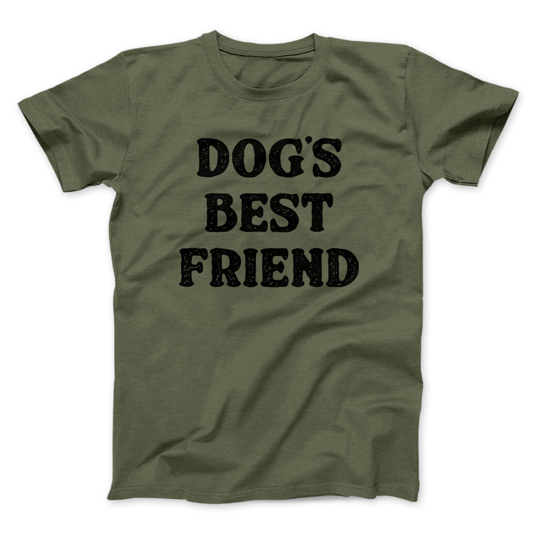 Dog’s Best Friend Men/Unisex T-Shirt | Funny Shirt from Famous In Real Life