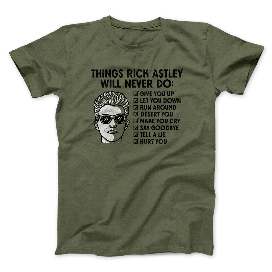 Things Rick Astley Would Never Do Men/Unisex T-Shirt | Funny Shirt from Famous In Real Life