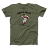 Rise And Grind Men/Unisex T-Shirt Military Green | Funny Shirt from Famous In Real Life