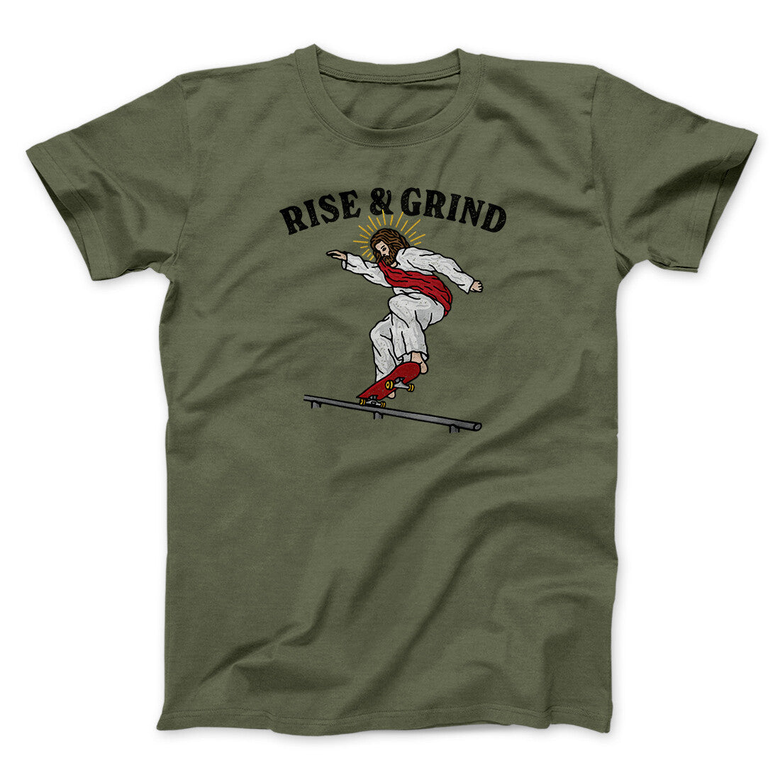 Rise And Grind Men/Unisex T-Shirt | Funny Shirt from Famous In Real Life