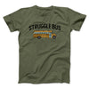 Struggle Bus Men/Unisex T-Shirt Military Green | Funny Shirt from Famous In Real Life