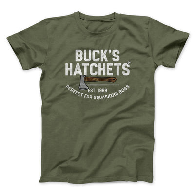 Buck’s Hatchets Men/Unisex T-Shirt Military Green | Funny Shirt from Famous In Real Life