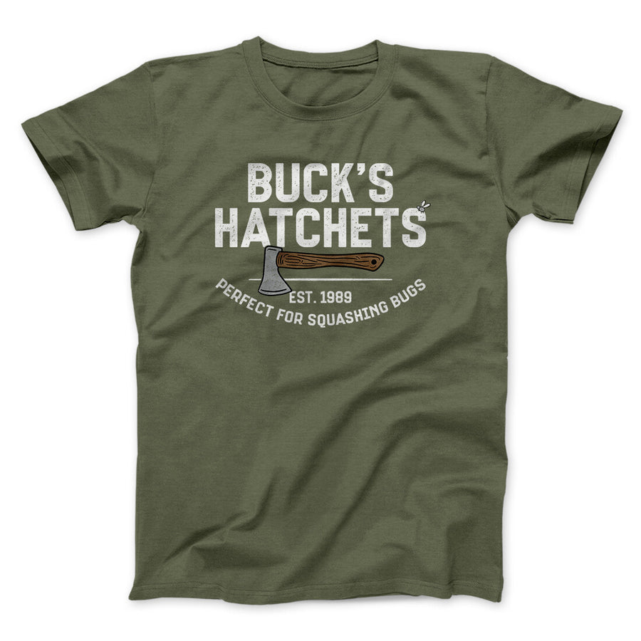Buck’s Hatchets Funny Movie Men/Unisex T-Shirt | Funny Shirt from Famous In Real Life