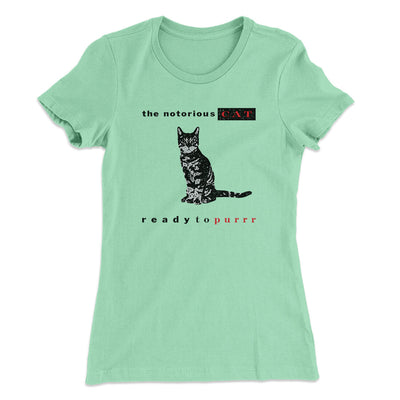 The Notorious Cat Women's T-Shirt Mint | Funny Shirt from Famous In Real Life