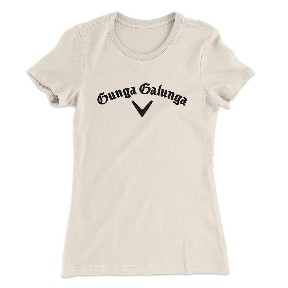 Gunga Galunga Women's T-Shirt Natural | Funny Shirt from Famous In Real Life