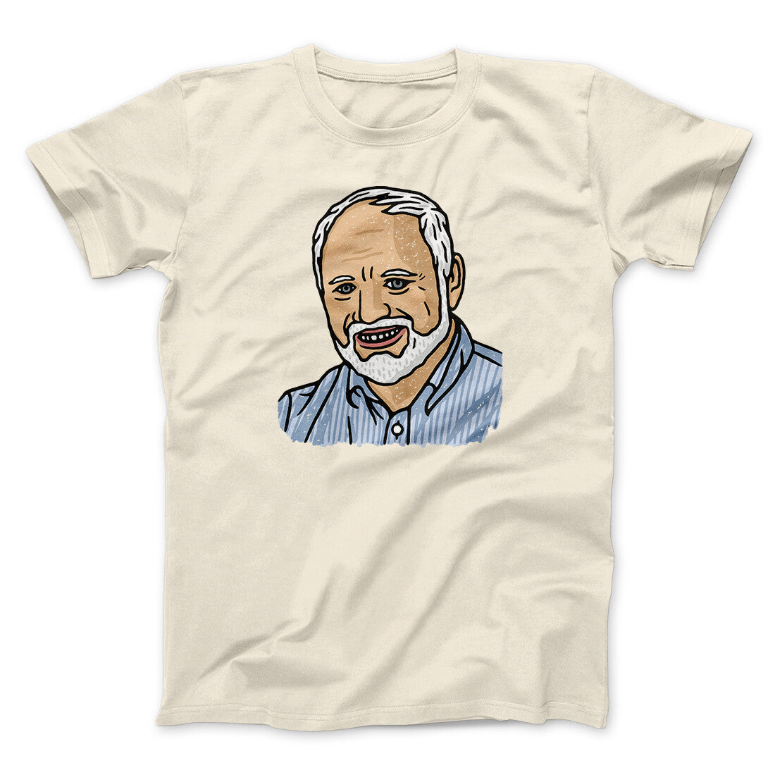 Hide The Pain Harold Funny Men/Unisex T-Shirt | Funny Shirt from Famous In Real Life