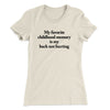My Favorite Childhood Memory Is My Back Not Hurting Women's T-Shirt Natural | Funny Shirt from Famous In Real Life