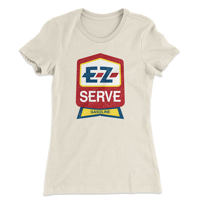 E-Z Serve Women's T-Shirt Natural | Funny Shirt from Famous In Real Life