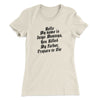 Hello My Name Is Inigo Montoya Women's T-Shirt Natural | Funny Shirt from Famous In Real Life