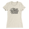 I Read Banned Books Women's T-Shirt Natural | Funny Shirt from Famous In Real Life