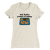 We Have Food At Home Women's T-Shirt Natural | Funny Shirt from Famous In Real Life